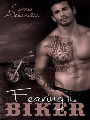 Fearing the Biker - ebook